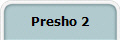 Presho 2